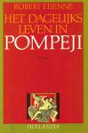 Etienne, Robert - Het dagelijkse leven in Pompeji