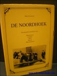 LEUNEN, Marcel; - Noordhoek : geschiedenis-fotoboek over Minderhout, Castelr , Meer, Meerle, Meersel-Dreef