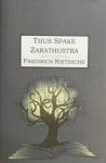 Friedrich Nietzsche 13947 - Thus spake zarathustra