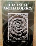Flanagan, Laurence - A Dictionary of Irish Archaeology