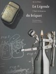 Weert,Ad van - La legende du briquet