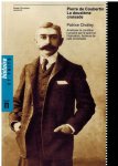 Cholley, Patrice - Pierre de Coubertin La deuxieme croisade -Ameliorer la condition humaine par le sport et l'education, facteurs de paix universelle Cholley, Patrice - Pierre de Coubertin La deuxieme croisade -Ameliorer la condition humaine par le sport et l'education, facteurs de paix universelle