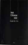 Frank de Crits 232085 - Met Chinese inkt