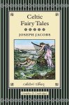 John Dickson Batten, John Dickson Batten - Celtic Fairy Tales