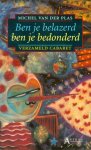 Plas, Michel van der - Ben je belazerd ben je bedonderd - verzameld cabaret