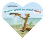 Bette Westera - Daarom vind ik jou zo lief, mama