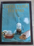 Ian Bersten - Coffee Floats, Tea Sinks: Through History and Technology to a Complete Understanding