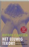 Rutger Claassen, Rutger Claassen - Het eeuwig tekort
