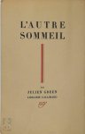 Julien Green - l'Autre Sommeil