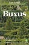 Schmid, Ireen - Buxus. Praktische gids voor opkweek en vormsnoei