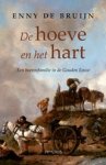 Enny de Bruijn - De hoeve en het hart