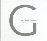 Nelly de Zwaan 232900 - Wij zijn Gispen 100 jaar design, duurzaamheid en innovatie