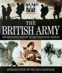 Imperial War Museum, Max Hastings - The British Army The Definitive History of the Twentieth Century