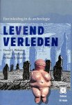 David L. Webster, Amp, Susan Toby Evans, Amp, William T. Sanders - Levend verleden een inleiding in de archeologie