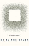 Meine Fernhout 103294 - De blinde kamer