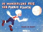 Johan Veeninga en van wonderplaatjes voorzien door Joop Geesink's Filmstudio Dollywood - De wonderlijke reis van Pukkie Planta - Maan in zicht!