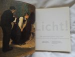 Andreas Bluhm; Louise Lippincott; Julie van Roden; Jacob Groot - Licht! Het industriele tijdperk 1750-1900 : kunst & wetenschap, technologie & samenleving : [tentoonstelling in het Van Gogh museum, Amsterdam (20 oktober 2000-11 februari 2001) en het Carnegie museum of art, Pittsburgh (6 april-29 juli 2001)]