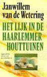 J.W. van de Wetering - Het lijk in de Haarlemmer Houttuinen / Grijpstra & De Gier