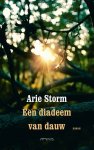 Arie Storm - Een diadeem van dauw