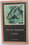 Lucebert - Val voor vliegengod