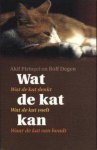 Pirincci/Degen, Rolf Deen - Wat de kat kan
