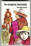 Wernström, Sven  - De vergeten hacienda	/ Oorspronkelijke titel: Befriaren; Nederlandse vertaling Han de Boer / Bekroond met een Zilveren Griffel 1977							