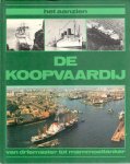 Hagenvelt, Tjeerd - Het aanzien De koopvaardij van driemaster tot mammoettanker.