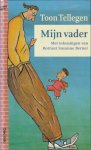 Toon Tellegen, Tellegen - Mijn Vader