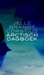 Jelle Brandt Corstius - Arctisch dagboek