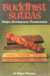 MIZUNO, K., - Buddhist sutras. Origin, development, transmission.