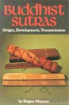 MIZUNO, K., - Buddhist sutras. Origin, development, transmission.