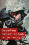 Desiree Verweij 71401 - Geweten onder schot: ethiek en de militaire praktijk