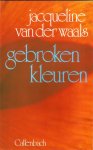 Waals, J.E. van der - Gebroken kleuren / druk 19  19e druk