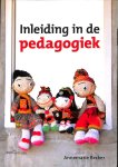 Becker, Annemarie - Inleiding in de Pedagogiek