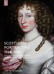 Carla van de Puttelaar - Scottish Portraiture 1644-1714. David and John Scougall and Their Contemporaries