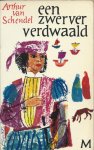 Schendel, Arthur van - Een zwerver verdwaald