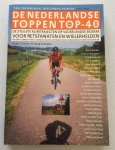 Cramer, Pieter en Huug Schipper - De Nederlandse Toppen top-40. De steilste klimtrajecten op vaderlandse bodem voor fietsfanaten en wielerhelden, in kaart gebracht met schema's, routes, historische achtergronden en beschouwingen