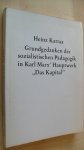Karras Heinz - Grundgedanken der sozialistischen Padagogik in Karl Marx' Hauptwerk ''Das Kapital''