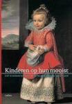  - Kinderen op hun mooist / druk 1 - HET KINDERPORTRET IN DE NEDERLANDEN 1500-1700