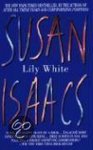 Susan Isaacs - Lily White