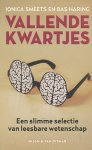 Smeets, Ionica / Haring, Bas - Vallende kwartjes. Een slimme selectie van leesbare wetenschap