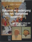 Marshall, R. - Opkomst en ondergang van het Mongoolse keizerrijk / druk 1
