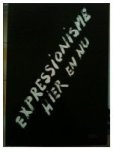 Aerts, Egbert - Expressionisme hier en nu