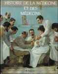SOURNIA, JEAN-CHARLES - Histoire de la médecine et des médecins