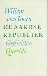 Toorn, Willem van  - De aardse republiek