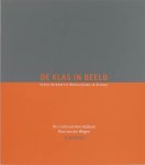 C. van den Heijkant, R. van der Wegen - De klas in beeld