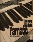 Schmitz Manfred - Jazz Parnass fur Klavier - 111 Etuden , Stucke und Studien fur Klavier  Band 1