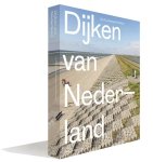 Eric-Jan Pleijster, Cees van der Veeken - Dijken van Nederland