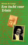 Wiesje de Lange - Een tocht voor trinie