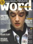 Diverse auteurs - WORD 2005 # 027, BRITISH MUSIC MAGAZINE met o.a. PETE DOHERTY (COVER + 8 p.), ARCADE FIRE (2 p.), JULIAN CLARY (2 p.), EELS (4 p.), PETER SELLERS (4 p.), MALCOLM GLADWELL (3 p.), ROLLING STONES '65 (12 p.), FREE CD IS MISSING !, goede staat